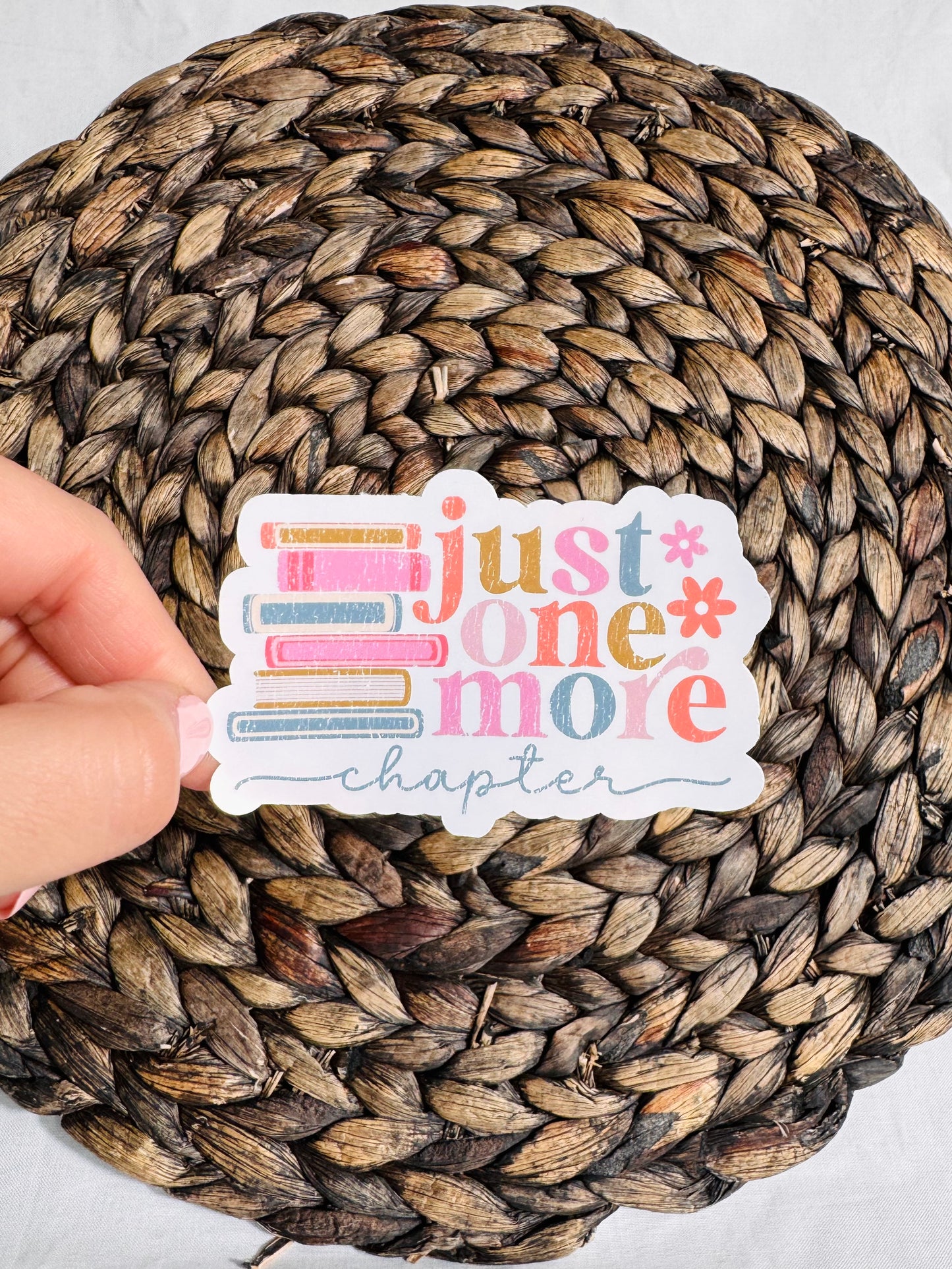 Just One More Chapter Sticker