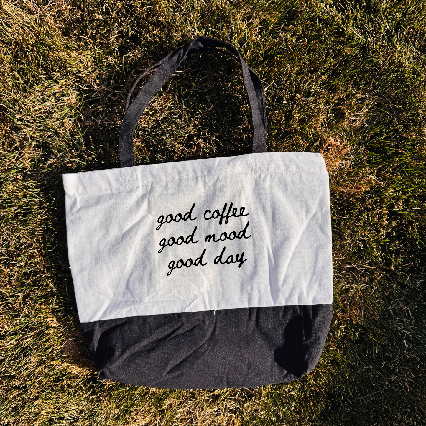 Good Coffee Good Mood Good Day Tote Bag