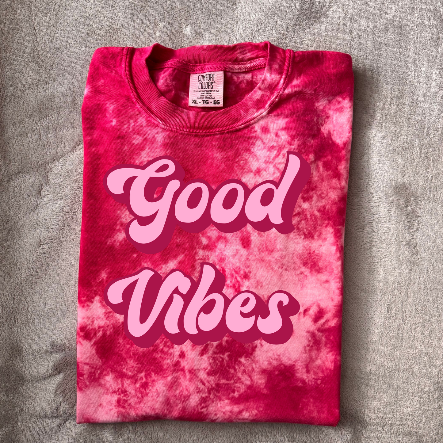 Pink Good Vibes Tye-Dye T-shirt