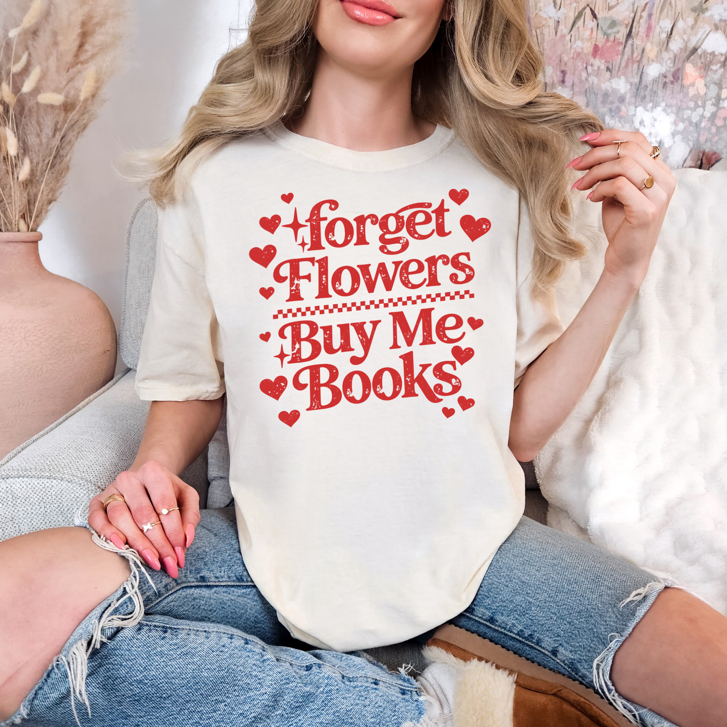 Forget Flowers Buy Me Books