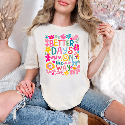 Preppy Better Days Are On The Way T-shirt