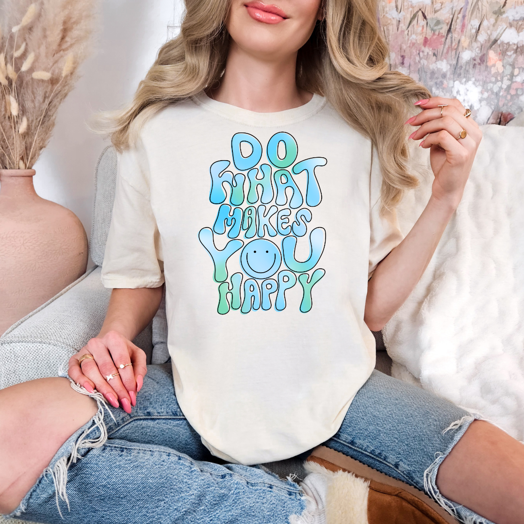 Blue Gradient Do What Makes You Happy T-shirt