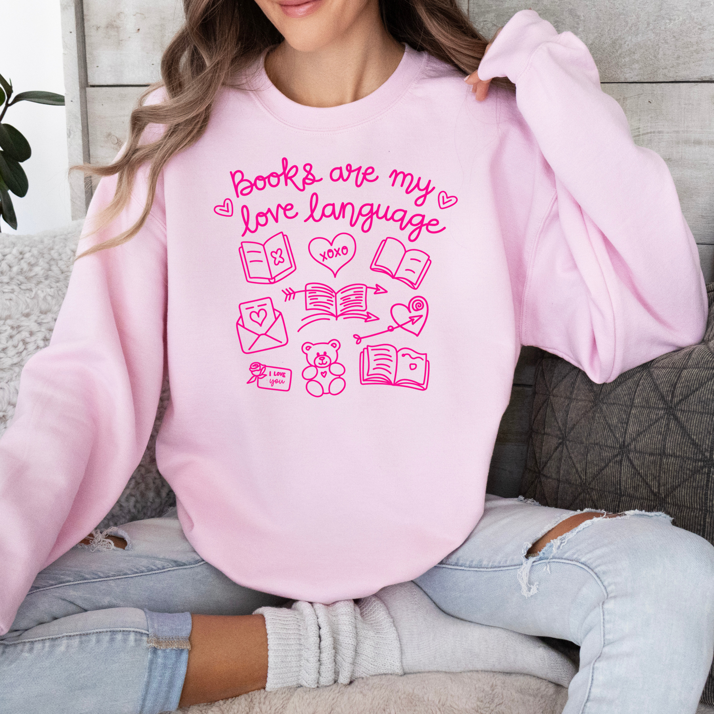 Books are my Love Language Sweatshirt