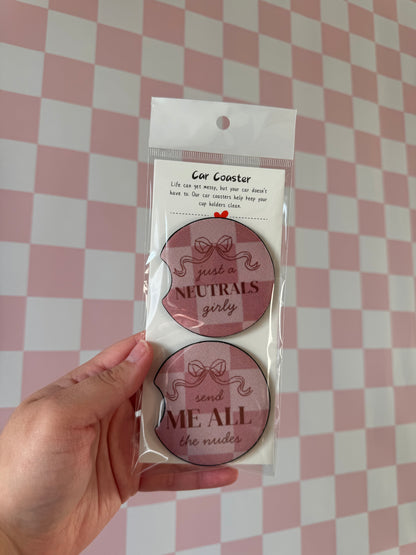 Just a Neutrals Girly Car Coaster