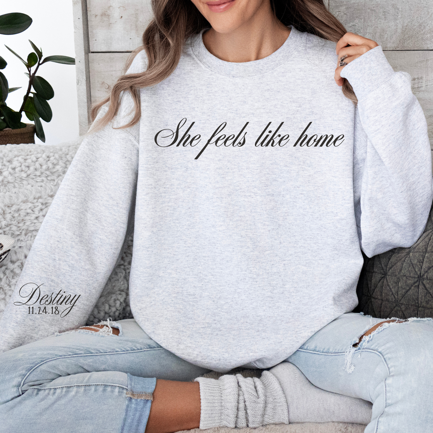 Feels Like Home Sweatshirt