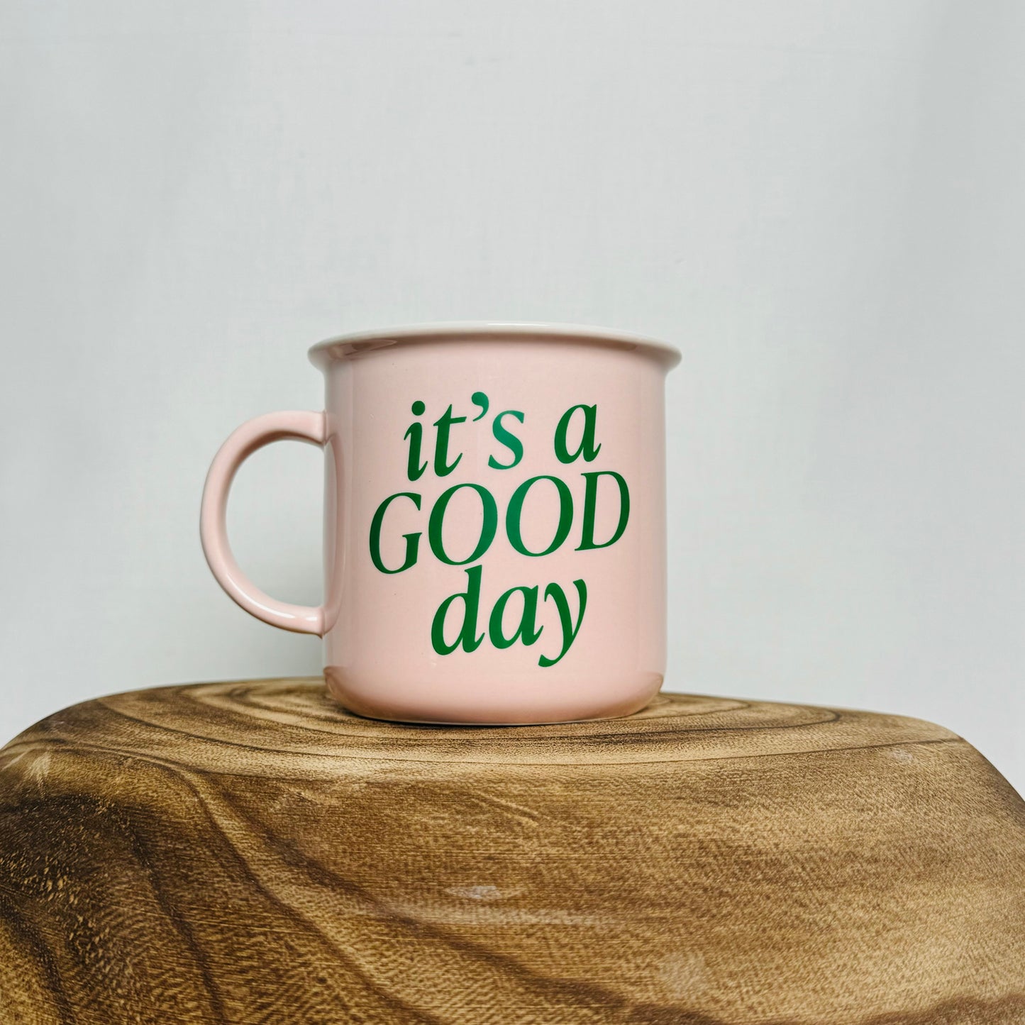 It's A Good Day Ceramic Mug