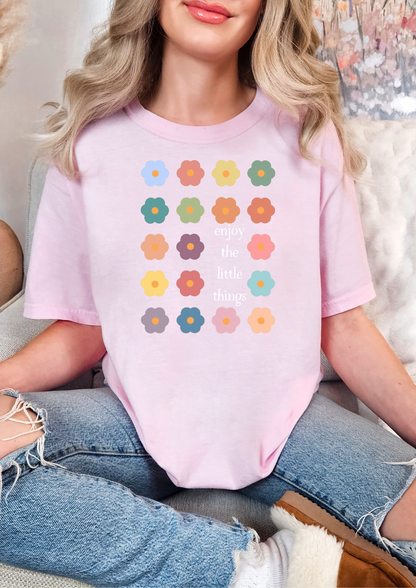 Enjoy the Little Things T-shirt