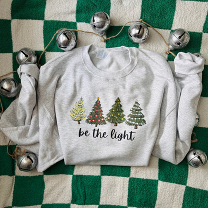 Be the Light Sweatshirt